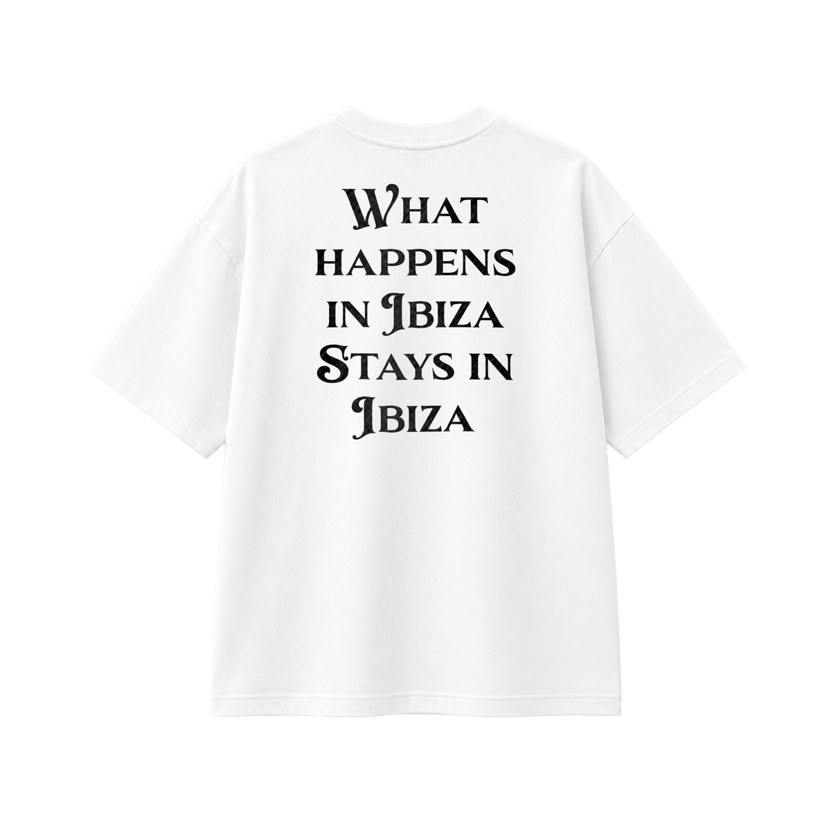 What Happens In Ibiza - Tee - white/black