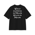 What Happens In Miami - Tee- black/white