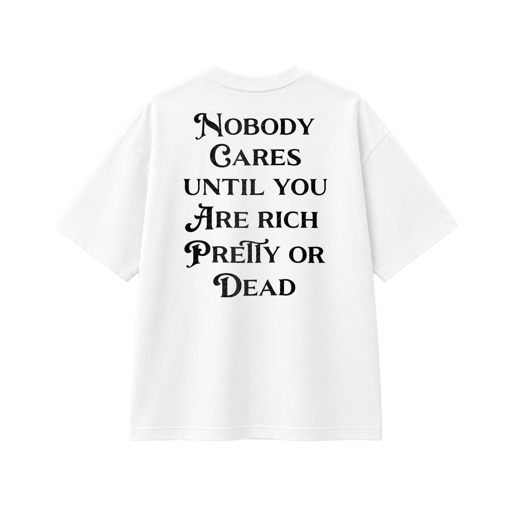 Nobody Cares Until - Tee - white/black