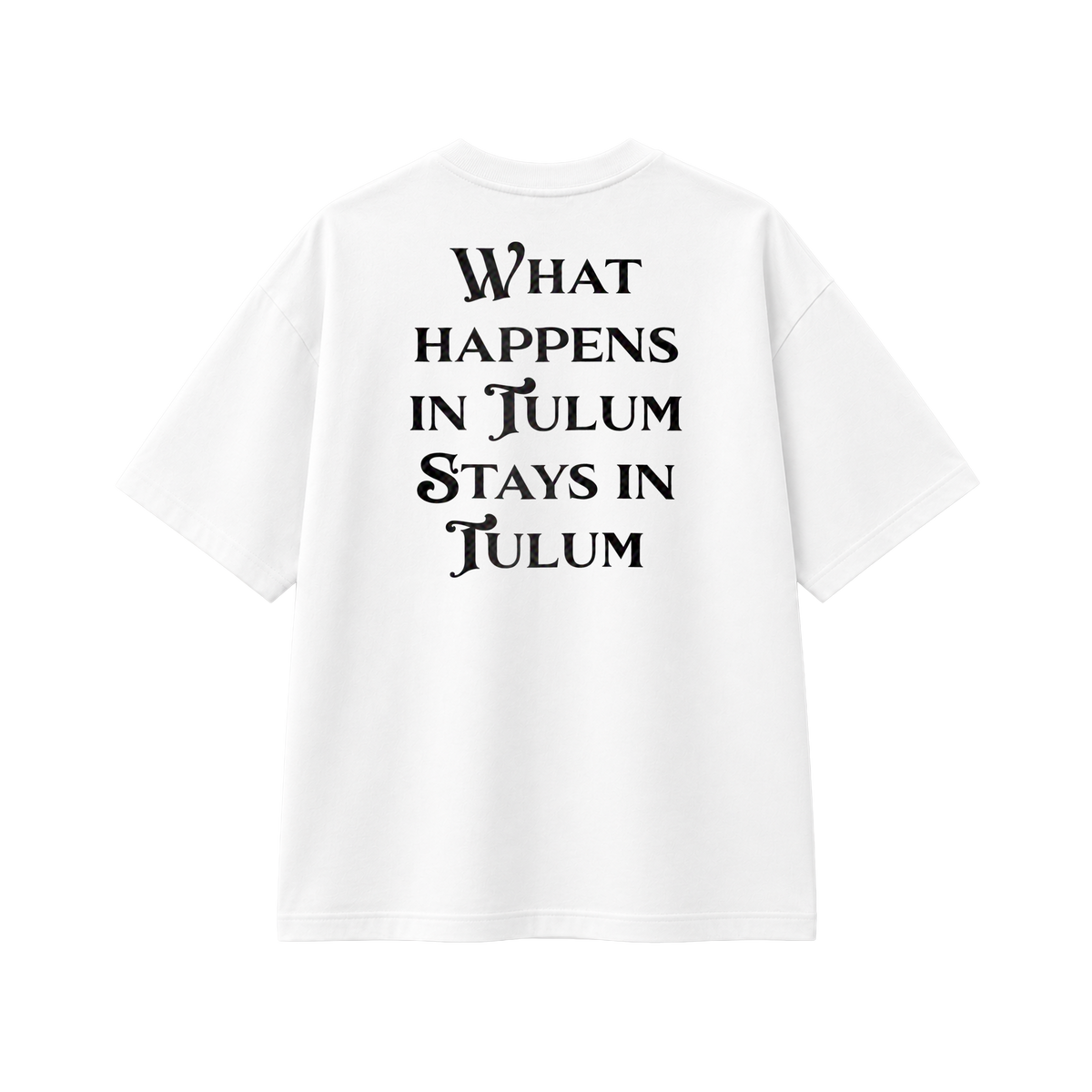 What Happens In Tulum - Tee- white/black