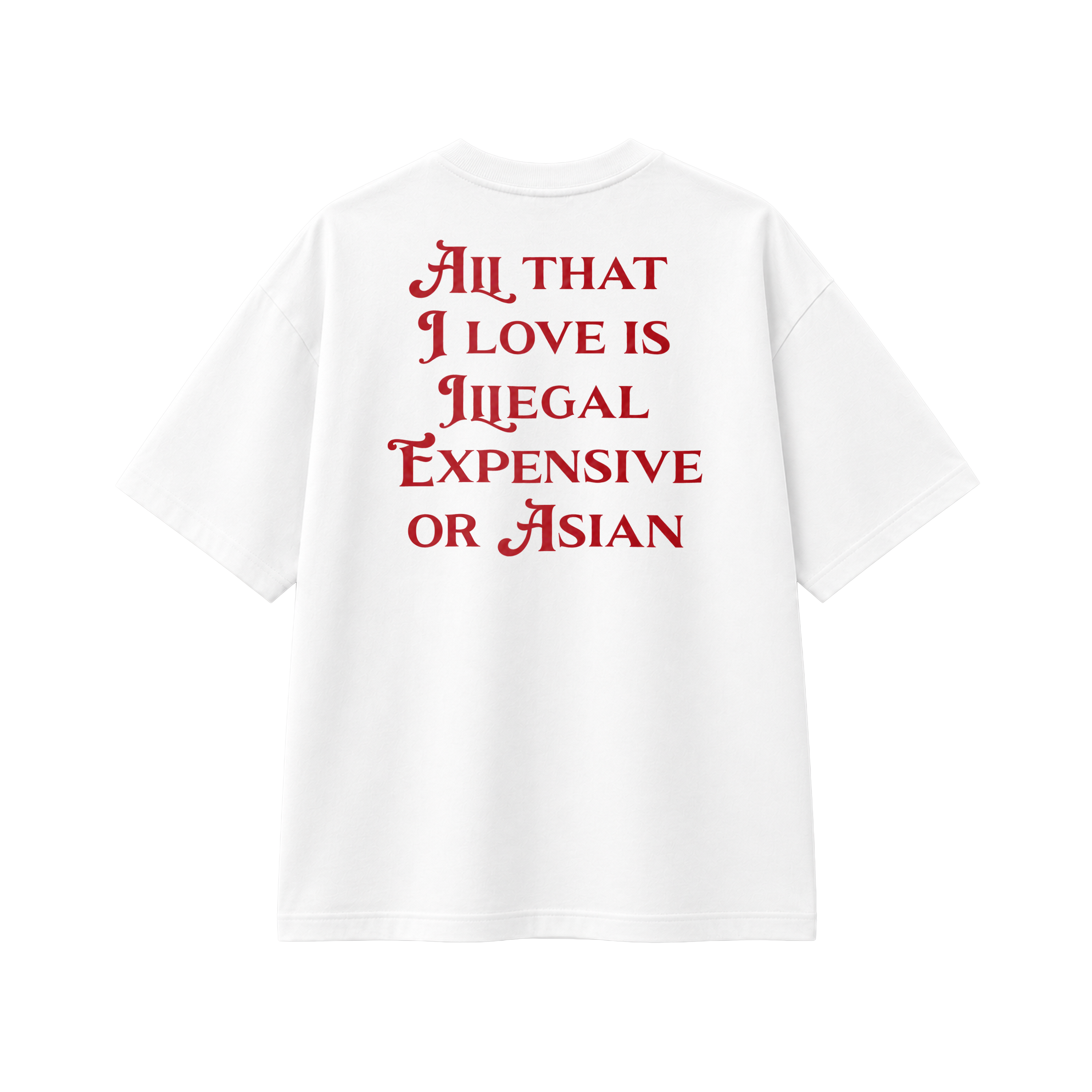 All That I Love Is Asian - Tee - white/red