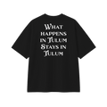 What Happens In Tulum - Tee - black/white