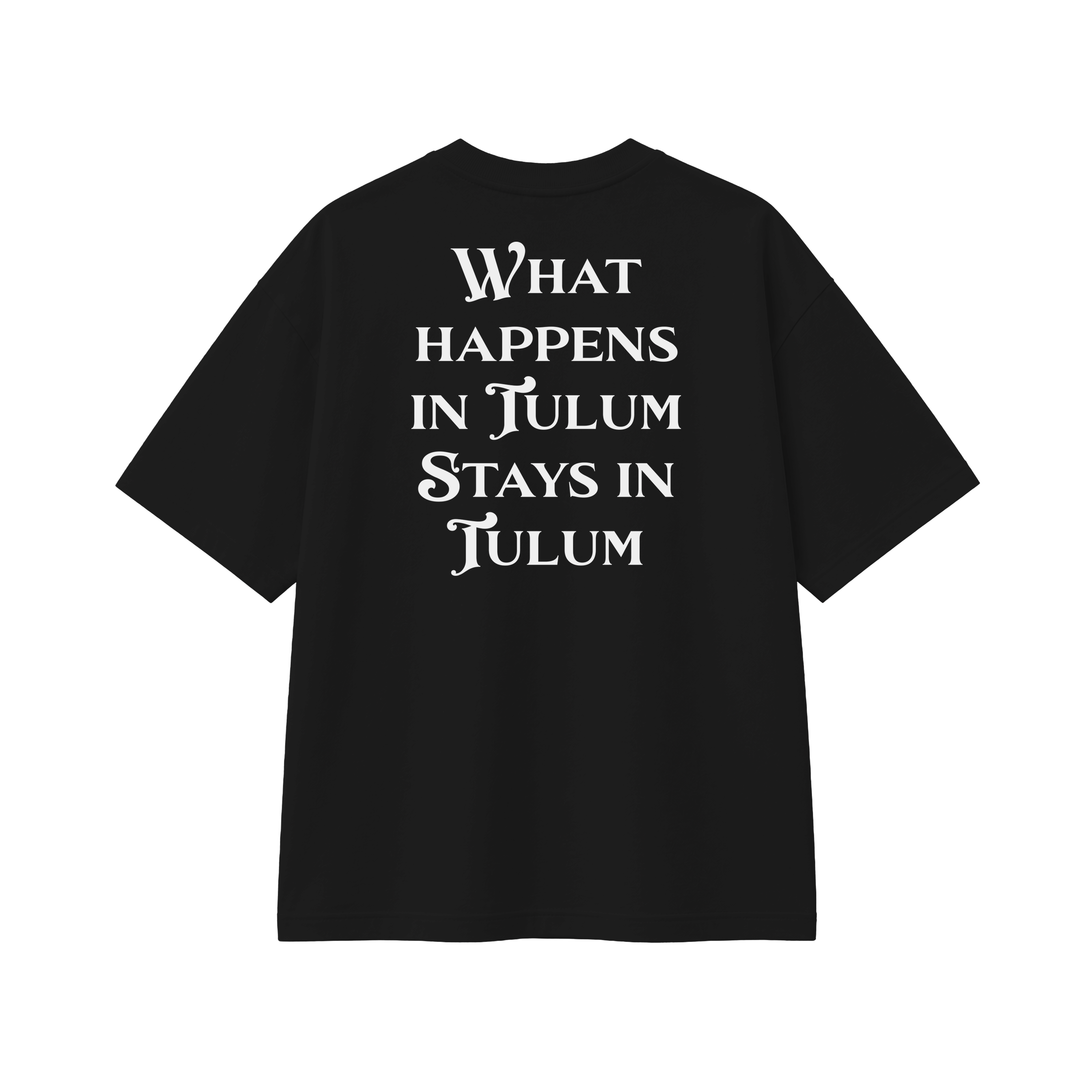 What Happens In Tulum - Tee - black/white
